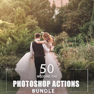 50 Wedding Day Photoshop Actions Bundle | Professional Photo Presets for Photographers & Enthusiasts | Enhance Your Wedding Photos Instantly