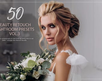 50 Beauty Retouch Lightroom Presets for Portraits & Weddings - Enhance Skin Boost Beauty
