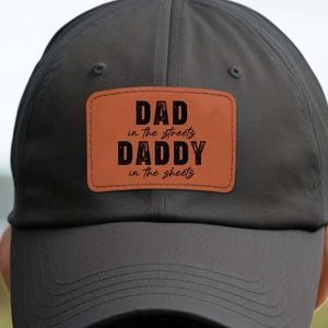 Dad in the Streets Daddy in the Sheets Hat, Fathers Day Gift From Wife, Funny Dad Cap, Gift for Men Boyfriend, Inappropriate Hat,Trucker Hat