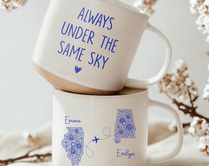 Always Under The Same Sky Pottery Mug,State To State Gift Coffee Mug,Personalize Long Distance Mug,Long Distance Friendship Mug,Besties Gift