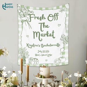Fresh Off The Market Bachelorette Tapestry, Custom Farmer Market Theme Bridal Shower Banner, Flower Market Bridal Party Decor, Bride Gifts