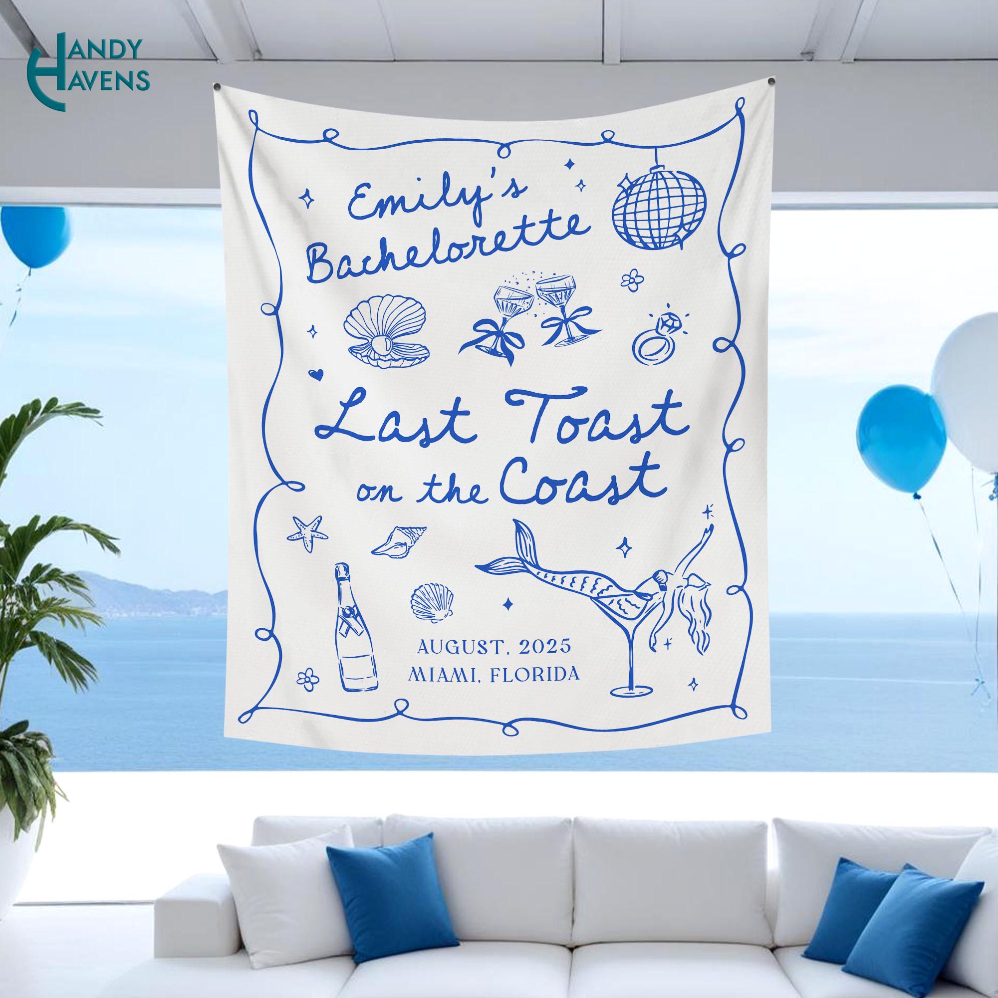 Last Toast On The Coast Bachelorette Tapestry,Personalized Beach Bridal Shower Party Banner,Custom Beach Coastal Bachelorette Party Backdrop