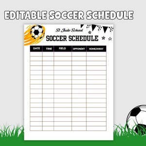 May include: An editable soccer schedule template featuring a black and white football graphic with orange motion lines, the text St Jude School, and a table with columns for date, time, field, opponent, and home or away status.