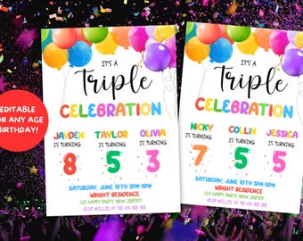 May include: Two birthday party invitations with colorful balloons and the text "It's a Triple Celebration." Each invitation lists three names and ages. The invitations are for a party on June 10th.