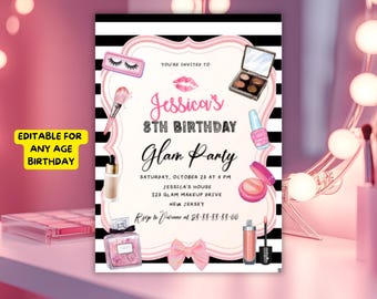 May include: A pink and black Glam Party invitation for an 8th birthday. The invitation features makeup-themed illustrations, including lipstick, eyeshadow, and nail polish. The text reads "Editable for Any Age Birthday."
