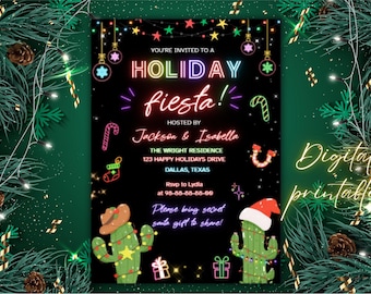 May include: A digital printable invitation for a Holiday Fiesta, hosted by Jackson & Isabella. The invitation features neon text and festive graphics, including cacti, candy canes, and stars, set against a black background.