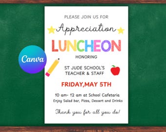 May include: A colorful invitation for a teacher appreciation luncheon at St. Jude School. The invitation features a rainbow-colored word 'LUNCHEON' and a red apple. The event is scheduled for Friday, May 5th from 10 am to 12 pm at the school cafeteria. The invitation includes a message thanking teachers and staff for all they do.