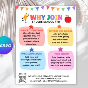 May include: A poster with the text "WHY JOIN ST JUDE SCHOOL PTO" and colourful graphics. The poster promotes supporting children, schools, making connections, and benefiting the community. Includes a Canva logo and a QR code.