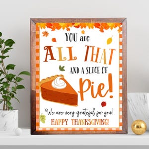 Thanksgiving Pie Appreciation Sign:Nurse Staff Teacher Thank You Decor- Instant Download