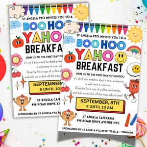 May include: A colorful printable invitation for a "Boo Hoo Yahoo Breakfast" to celebrate the first day of school. The invitation features a cartoon pancake, a coffee cup, and a sun with a smiley face. The text on the invitation reads "ST Angela PTO invites you to a Boo Hoo Yahoo Breakfast. Join us to the first day of school! September 8th, 8 until 10 AM. ST Angela Cafeteria, 998 Road Drive Avenue NYC. Sponsored by ST Angela PTA RSVP to Ella 99880000."