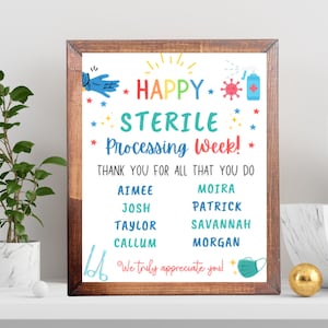 May include: A framed print with the words "HAPPY STERILE Processing Week!" in colorful text. The print includes illustrations of a glove, spray bottle, and mask. Names of individuals are listed below the text, with the phrase "THANK YOU FOR ALL THAT YOU DO".