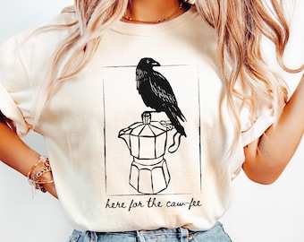 Crow Raven Coffee Shirt, 100% Cotton Comfort Colors® Halloween T-Shirt, Fall Tee Tshirts, Gift for Coffee Lover, Birding Lover Caw-fee Tee