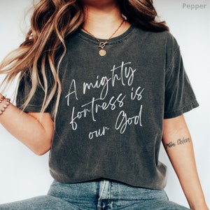 Martin Luther Hymn Shirt, Christian Reformation Comfort Colors TShirt, Reformed Theology Tee, A Mighty Fortress Is Our God, Lutheran Gift