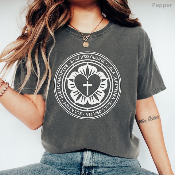 Five Solas Luther Rose Shirt, 100% Cotton Unisex Comfort Colors T-Shirt for Lutheran, 5 Solas of the Reformation, Lutheran Confirmation Gift