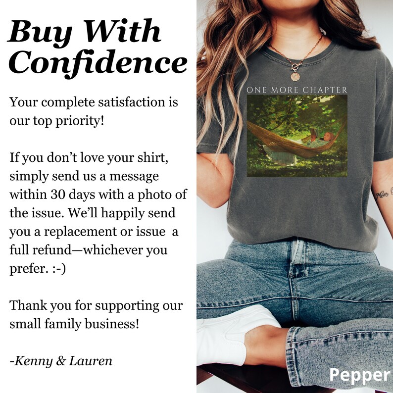May include: A dark gray t-shirt with the text "ONE MORE CHAPTER" above a framed image of a person in a hammock. The shirt also has the text "Buy With Confidence" and other text on the left side.