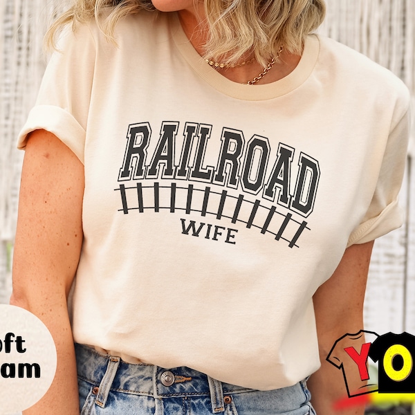 Rail Road Wife Shirt, Railroad Conductor Wife, Mom Shirt, Train Conductor Wife Mom Shirt Railway Railroad Train Conductor Wife Gift