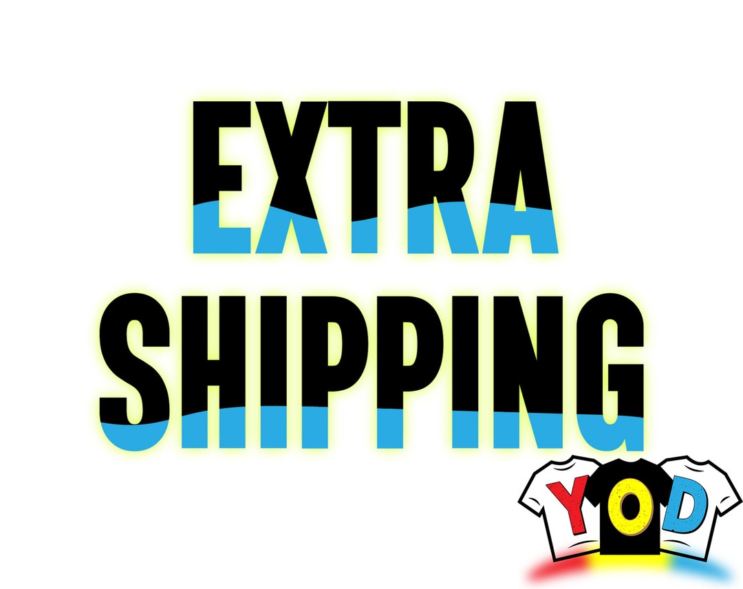 Extra Shipping Etsy