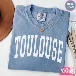 Comfort Colors®  Toulouse Shirt | France City Tee | Retro French Shirt | Travel Souvenir Tee | Aesthetic City Top 767f