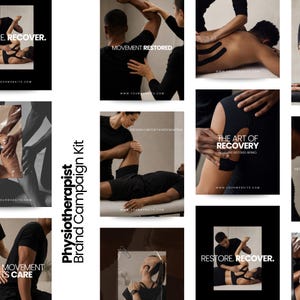 May include: A collection of promotional images for a physiotherapist brand campaign kit featuring various physical therapy sessions, kinesiology tape applications, and therapeutic movements with text overlays including "MOVEMENT RESTORED" and "THE ART OF RECOVERY."