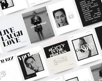 May include: A collection of black and white social media templates featuring various layouts with bold typography, including phrases like Live Laugh Love, Beauty in the Process, and Your Brand, alongside placeholder portrait photography and Lorem Ipsum text.