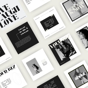 May include: Black and white Instagram post templates with text overlays. The text includes "You can do this if you want", "Live Laugh Love", "Your Biz", "About", "Dream in Colour", and "I Just Know".