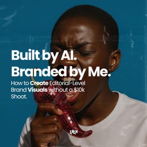 May include: A person with dark skin holding a red, mosaic-covered chili pepper. The image has the text "Built by AI. Branded by Me." and "How to Create Editorial-Level Brand Visuals without a $10k Shoot." against a blue background.