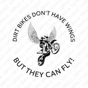Motorcycle PNG, Dirt Bike Don&#39;t Have Wings But They Can Fly, Motorcycle Gift, Motorcycle Lover, Motorcycle Love Gift