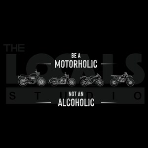 Motorcycle PNG, Be A Motorholic Not An Alcoholic, Biker Gift, Motorcycle Gift, Motorcycle Lover, Motorcycle Love Gift
