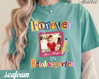 Shirt voor altijd gepersonaliseerd in kleuterschool, shirt met aangepaste foto kleuterjuf, cadeaus leraar waardering VS00020