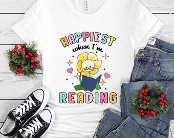 Book Shirt, Happiest When I&#39;m Reading, Book Lover Gift, Reading Book, Women Book Gifts, Bookish Gift, Gift For Book Reader, BOK131LS01