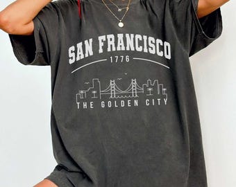 San Francisco Shirt California Tshirt San Fran Skyline Crewneck Golden Gate Bridge SF City Comfort Colors Bay Area West Coast Tee Souvenir
