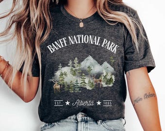 Banff National Park Shirt Alberta AB Canada Tee Retro Mountain Lake Louise Vintage Clothing Hike Camp Nature Outdoor Adventure Granola Girl
