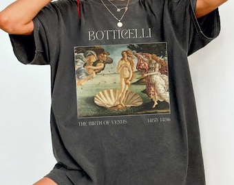 Sandro Botticelli Shirt Birth of Venus Famous Painting Vintage Art Clothing Classical History Comfort Colors Tee Italian Renaissance Artist