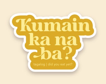 Kumain Ka Na Ba? Aufkleber | Tagalog, Philippinisch, Wasserdichtes Vinyl