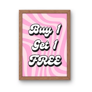 Buy 1 Get 1 Free Sign, Pink Sale Sign for Retail Store or Boutique, Printable Sale Poster, Business Promo Signage, Retro, Digital Download