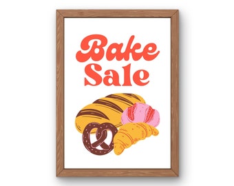 Bake Sale Sign, Pastry Sale Poster, Bake Booth Decor, Cafe Art, Bread Croissant Bun Pretzel, Printable Business Signage, Digital Download