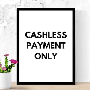 Cashless Payment Sign, Printable Signage for Boutiques Retail Stores ...