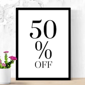 50% Off Sale Sign, Printable Sale Poster for Retail Business, Store Discount Signage,  Black & White Aesthetic Minimalist, DIGITAL DOWNLOAD