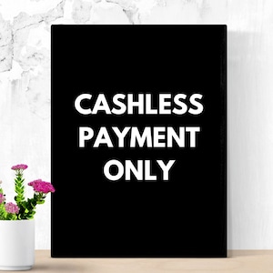 Cashless Payment Sign, Printable Signage for Boutiques Retail Stores ...