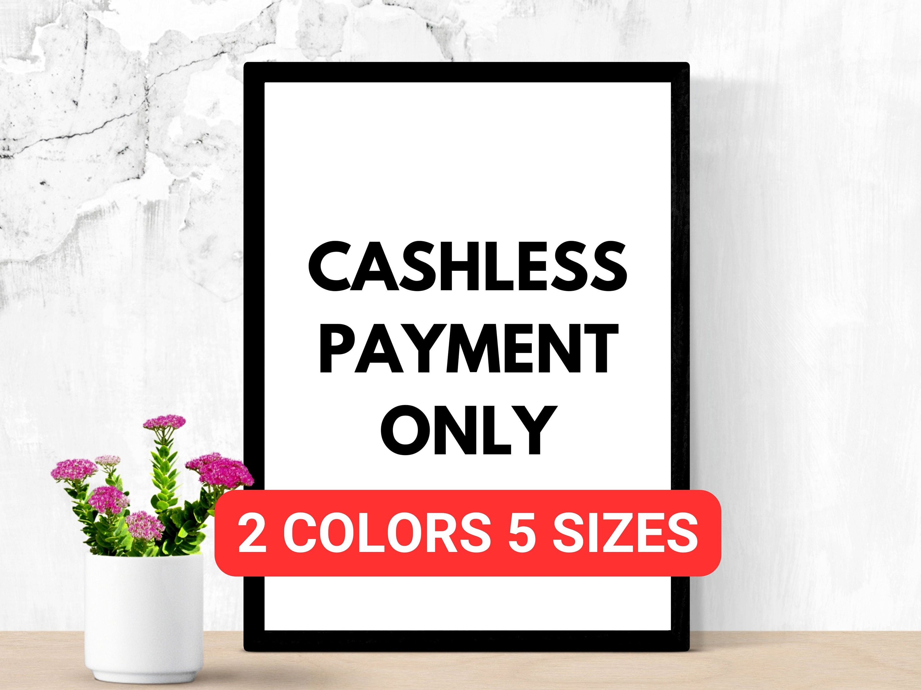 Cashless Payment Sign, Printable Signage for Boutiques Retail Stores ...