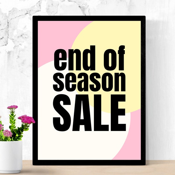 End of Season Sale Sign, Printable Boutique Sale Poster, Aesthetic Pink Retail Store Signage, Spring Summer Business Sales, DIGITAL DOWNLOAD