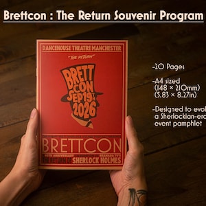 May include: A red souvenir program titled Brettcon: The Return with a silhouette of a person in a top hat. The cover features the text Dancehouse Theatre Manchester, Sep 19th 2026, and 40th Anniversary Celebration of Granada TV's The Return of Sherlock Holmes.