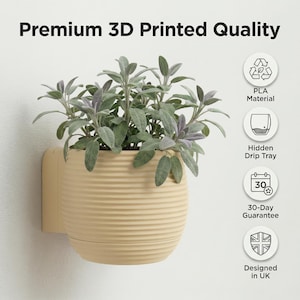 May include: A beige, 3D-printed wall planter with a ribbed design, holding a green and purple plant. The text "Premium 3D Printed Quality" is at the top. Icons indicate PLA material, a hidden drip tray, and a 30-day guarantee. Designed in UK.