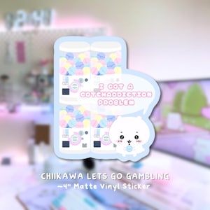 Chiikawa Gambles ! - Matte Vinyl Sticker - Perfect for gifting friends that love Chiikawa or Gashapon!