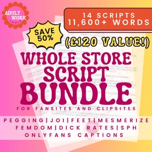 Onlyfans Scripts Bundle including JOI, Femdom, Giantess, Hypno for use in Video Scripts, Sexting Drips, Audio Mp3