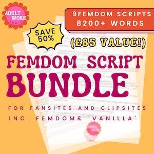 Puede incluir: Un gráfico rosa y blanco con el texto "9 FEMDOM SCRIPTS 8200+ WORDS (£85 VALUE!)" y "FEMDOM SCRIPT BUNDLE" en letras grandes de color rosa. El texto "FOR FANSITES AND CLIPSITES INC. FEMDOM & 'VANILLA'" está en letras rosas más pequeñas. Un círculo rosa con el texto "SAVE 50%" está en la esquina superior izquierda.