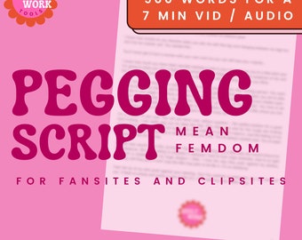 Mean Femdom Pegging Script, Adult Clip Sites (Digital Download)
