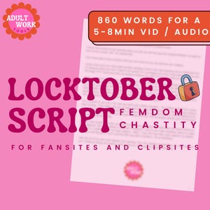Puede incluir: Fondo rosa con una hoja de papel blanca con texto. El texto dice "860 WORDS FOR A 5-8MIN VID / AUDIO LOCKTOBER SCRIPT FEMDOM CHASTITY FOR FANSITES AND CLIPSITES". Hay un círculo rojo con el texto "ADULT WORK TOOLS" en la esquina superior izquierda y un candado rojo con un ojo de cerradura en la esquina superior derecha.