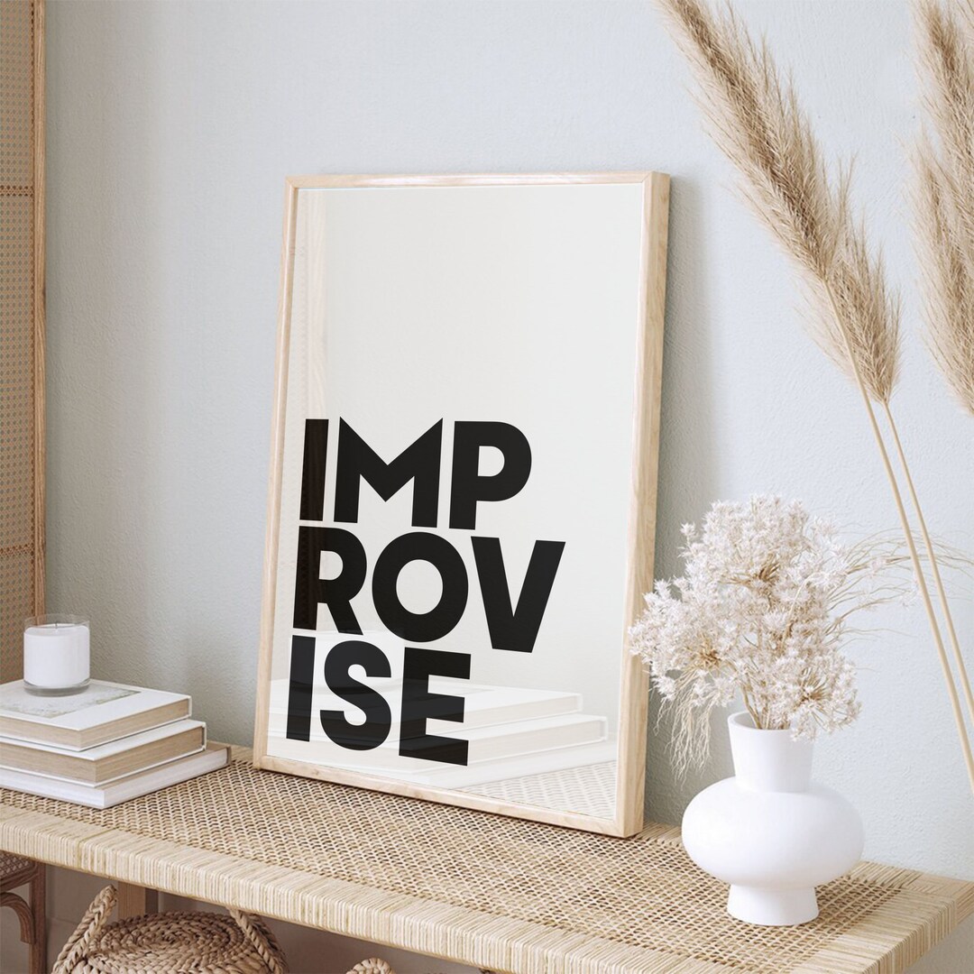 Printable Inspirational Wall Art Improvise Prints - Etsy