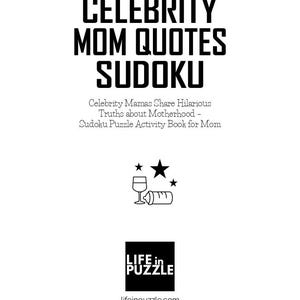 100 PRINTABLE Sudoku With Hilarious Quotes From Celebrity Moms About ...